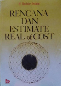 Rencana dan Estimate Real of Cost