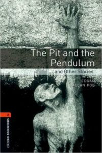Oxford Bookworms Library Stage 2: The Pit and the Pendulum and Other Stories