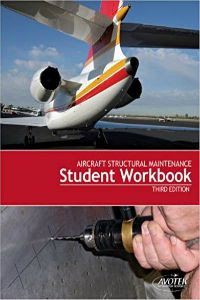 Aircraft Structural Maintenance Student Workbook