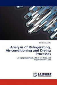 Analysis of Refrigerating, Air-Conditioning and Drying Processes: Using Spreadsheet Add-in for R152 and Psychometric Data