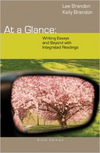 At a Glance : Writing Essays and Beyond with Integrated Readings