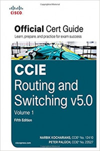 CCIE Routing and Switching v5.0 Official Cert Guide Volume 1