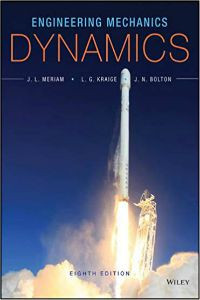 Engineering Mechanics: Dynamics Volume 2