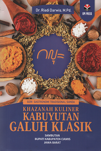 Seri Gastronomi Tradisional Sunda: Khazanah Kuliner Kabuyutan Galuh Klasik