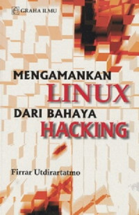 Mengamankan Linux dari Bahaya Hacking