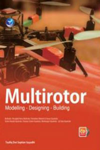 Multirotor: Modelling - Designing - Building