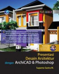 Presentasi Desain Arsitektur dengan ArchiCAD & Photoshop