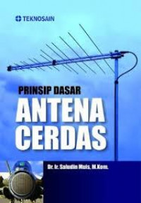 Prinsip Dasar Antena Cerdas