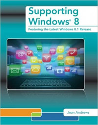 Supporting Windows® 8 Featuring the Latest Windows 8.1 Release