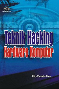 Teknik Hacking Hardware Komputer