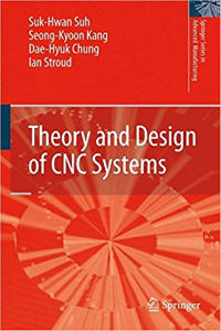 Theory and Design of CNC Systems