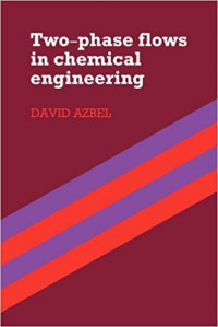 Two-Phase Flows in Chemical Engineering
