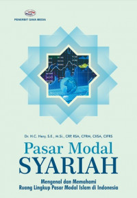 Pasar Modal Syariah: Mengenal dan Memahami Ruang Lingkup Pasar Modal Islam di Indonesia