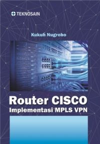 Router CISCO: Implementasi MPLS VPN