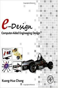 E-Design: Computer-Aided Engineering Design