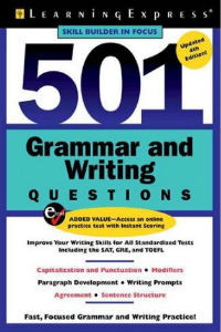 501 Grammar and Writing Question: Fast, Focused Practice
