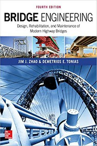 Bridge Engineering: Design, Rehabilitation, and Maintenance of Modern Highway Bridges