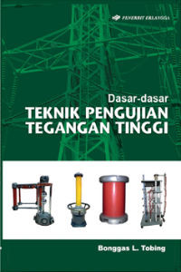 Image of Dasar-dasar Teknik Pengujian Tegangan Tinggi