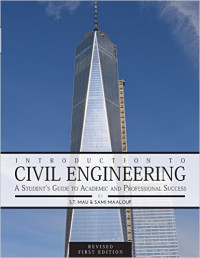 Introduction to Civil Engineering: A Students Guide to Academic and Professional Succes