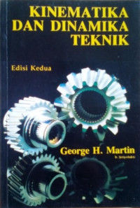 Kinematika dan Dinamika Teknik