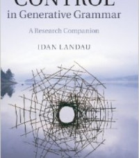 Control in Generative Grammar : A Research Companion