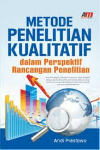 Metode Penelitian Kualitatif dalam Perspektif Rancangan Penelitian