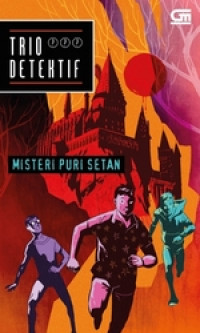 Trio Detektif : Misteri Puri Setan