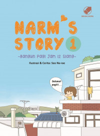 Narm's Story 1: Bangun Pagi Jam 12 Siang