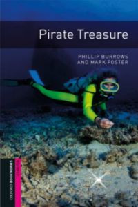 Oxford Bookworms Library: Starter Level: Pirate Treasure