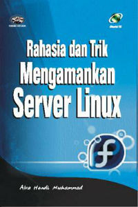 Rahasia dan Trik Mengamankan Server Linux + CD
