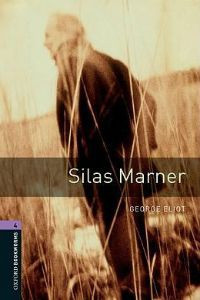 Oxford Bookworms Library Stage 4: Silas Marner