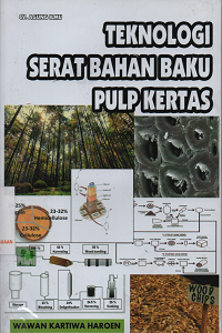 Image of Teknologi Serat Bahan Baku Pulp Kertas