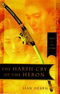 Image of Kisah Klan Otori: The Harsh Cry of the Heron Buku 4