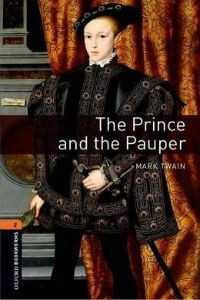 Oxford Bookworms Library Stage 2: The Prince and the Pauper