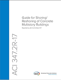 Guide for Shoring/Reshoring of Concrete Multistory Buildings