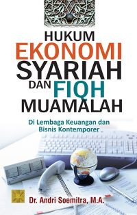 Hukum Ekonomi Syariah dan Fiqh Muamalah di Lembaga Keuangan dan Bisnis Kontemporer