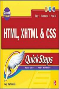 HTML, XHTML & CSS : Quick Steps