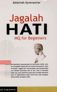 Jagalah Hati: MQ for Beginners