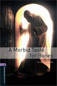 Oxford Bookworms Library Stage 4: A Morbid Taste for Bone