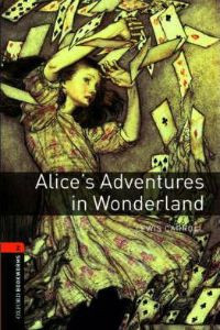 Oxford Bookworms Library Stage 2: Alice's Adventures in Wonderland