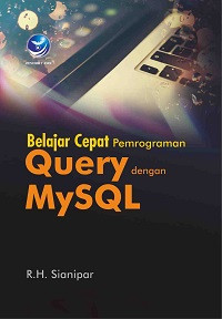 Belajar Cepat Pemrograman Query dengan MySQL