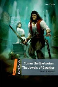 Dominoes: Two: Conan the Barbarian: The Jewels of Gwahlur