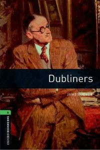 Oxford Bookworms Library Stage 6: Dubliners