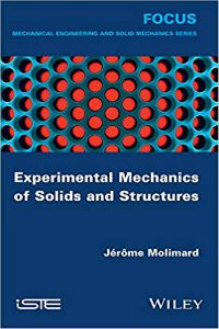 Experimental Mechanics of Solids and Structures