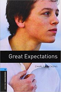 Oxford Bookworms Library Stage 5: Great Expectations