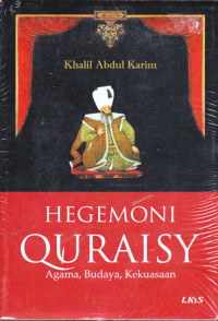 Hegemoni Quraisy: Agama, Budaya, Kekuasaan
