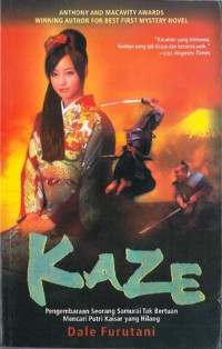 Kaze: Pengembaraan Seorang Samurai Tak Bertuan Mencari Putri Kaisar yang Hilang
