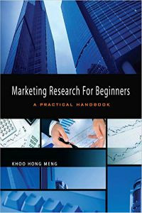 Marketing Research for Beginners: A Practical Handbook