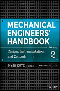 Mechanical Engineers Handbook Volume 2: Design, Instrumentation, and Controls