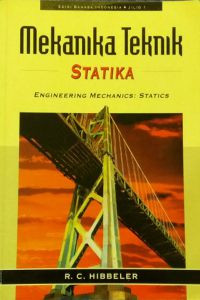 Mekanika Teknik: Statika Jilid 1